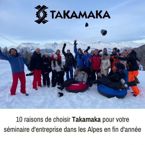 10 raisons de choisir Takamaka pour votre séminaire d'entreprise dans les Alpes en fin d'année